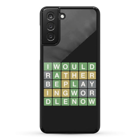 I Would Rather Be Playing Wordle Now Parody Phone Case